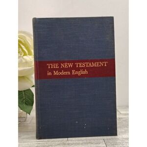 The New Testament in Modern English J.B. Phillips Translated‎ 1960 7th Hardcover